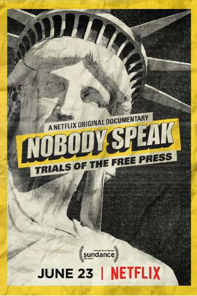 Nobody Speak: Trials of the Free Press&nbsp;