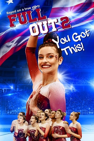 Full Out 2: You Got This!