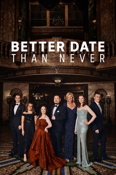 Better Date Than Never - Season 1