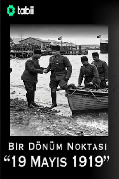 Bir Donum Noktası 19 Mayıs 1919