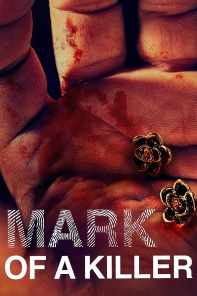 Mark of a Killer - Season 1