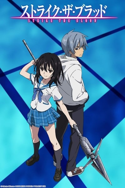Strike the Blood - Season 1