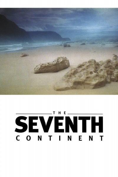 The Seventh Continent (Der siebente Kontinent)