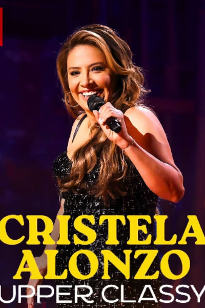 Cristela Alonzo: Upper Classy