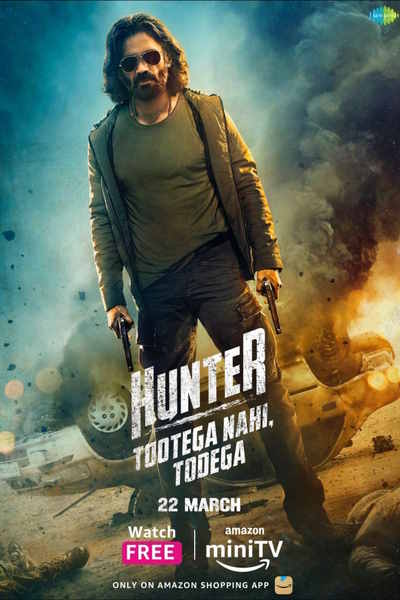 Hunter Tootega Nahi Todega - Season 1