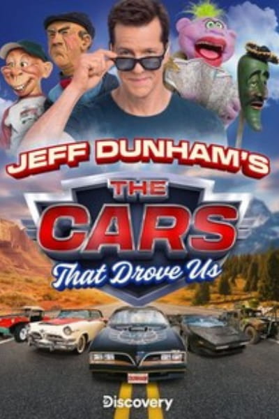 Jeff Dunhams the Cars That Drove Us - Season 1